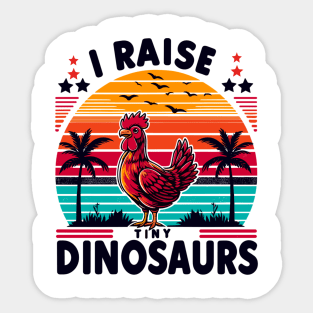 I raise Tiny Dinosaurs Sticker